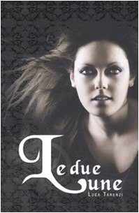 Le due lune Le due lune