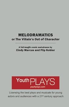 Paperback Melodramatics or The Villain's Out of Character Book