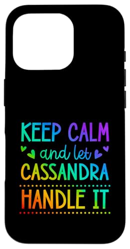 Keep Calm And Let Cassandra Handle It Chill �t�@�[�X�g�l�[�� �X�}�z�P�[�X iPhone 16 Pro �p