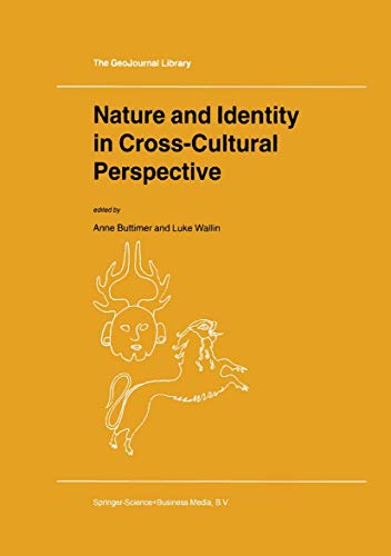 Nature and Identity in Cross-Cultural Perspective (GeoJournal Library, 48)