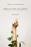 Nella Casa Accanto - 2