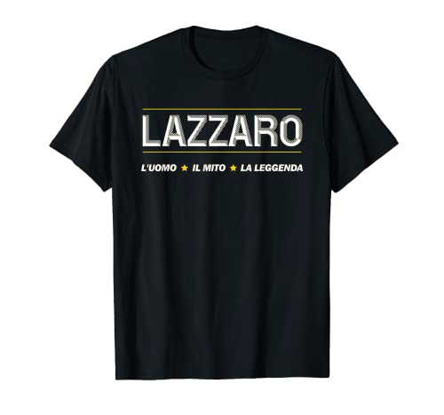 Photo de LAZZARO - L'Homme Mito, La Leggenda | Nom de Baptême T-Shirt