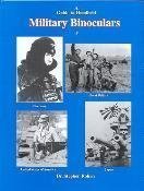 A Guide to Handheld Military Binoculars 0970900309 Book Cover