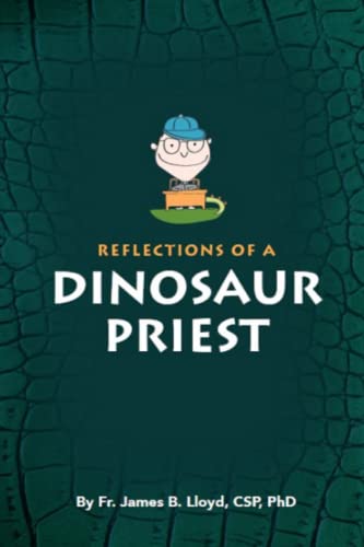 Reflections of a Dinosaur Priest
