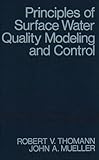  Principles of Surface Water: Quality Modeling and Control