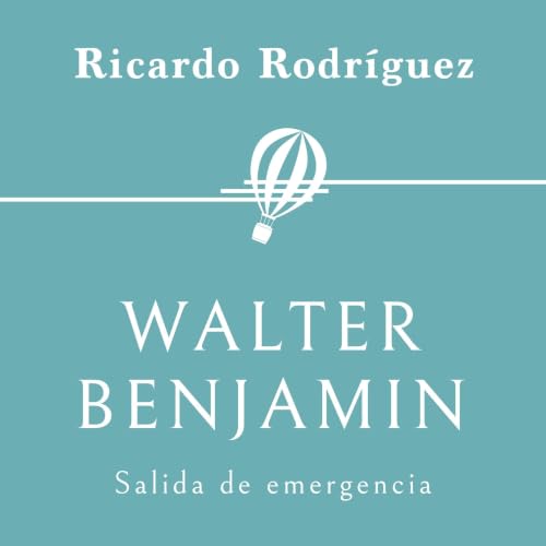 Walter Benjamin. Salida de emergencia cover art