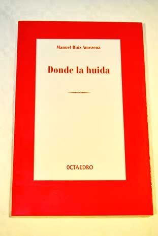 Donde la huída