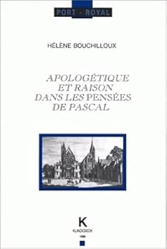 Paperback Apologaetique Et Raison Dans Les Pensaees de Pascal [French] Book