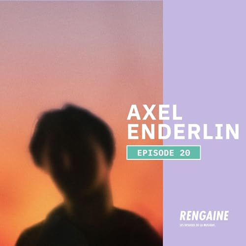 Couverture de RENGAINE#20 : AXEL ENDERLIN