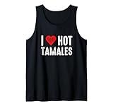 I Love Hot Tamales Débardeur