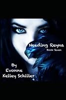 Needing Reyna 1691347523 Book Cover