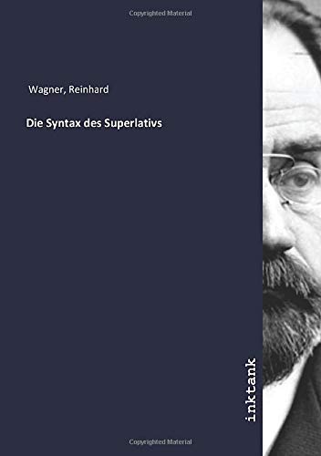 Die Syntax des Superlativs (German Edition)