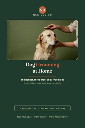 Dog Grooming at Home: An Honest, Vet-Sourced, Force-Free Guide to Brushing, Bathing, Nails, Ears, and Teeth — Coat-Type by Coat-Type image 2