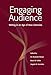 Engaging Audience: Writing in an Age of New Literacies