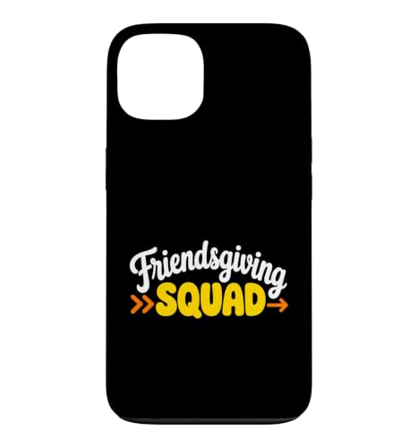 Friendsgiving Squad Funny Thanksgiving Happy Friendship Meme �X�}�z�P�[�X iPhone 13 �p
