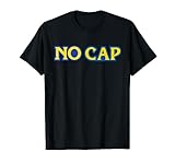 NO CAP Hype Tendance Hip Hop T-shirt