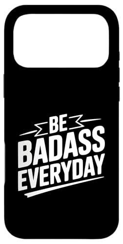 Be Badass Everyday ���`�x�[�V���������߂���p �X�}�z�P�[�X iPhone 17 Pro Max �p