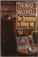 Hardcover The Suspense Is Killing Me Book
