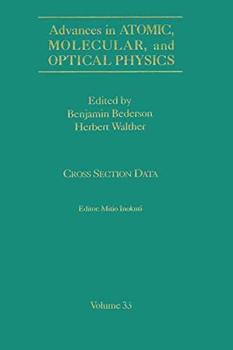 Advances in Atomic, Molecular, and Optical Physics: Cross-Section Data (Volume 33)
