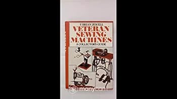 Hardcover Veteran sewing machines: A collector's guide Book