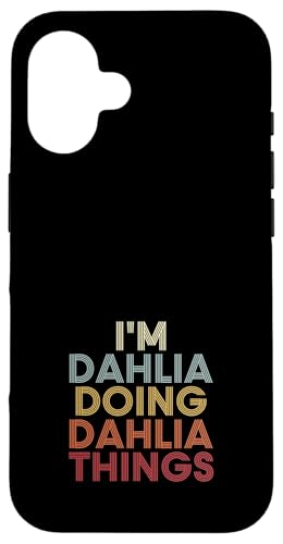 Dahlia Name Dahlia Personalized Name First Given �X�}�z�P�[�X iPhone 16 �p