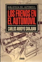 Los Frenos En El Automovil (Spanish Edition) Los Frenos En El Automovil (Spanish Edition)
