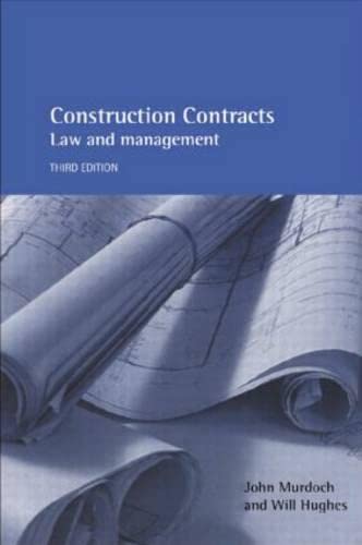 Construction Contracts: Law and Management