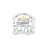 I Tried to Form A Gang But It Turned Into A Book Club - Funny Sticker for Bookworms Introverts and Literary Rebels - Great for Journals Laptops Water Bottles and Reading Nooks