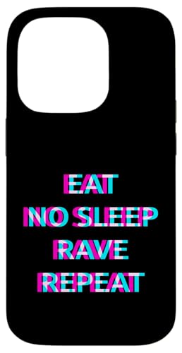 Eat No Sleep Rave Repeat 90s Techno EDM Music Festival Raver �X�}�z�P�[�X iPhone 14 Pro �p