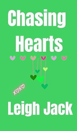 Chasing Hearts