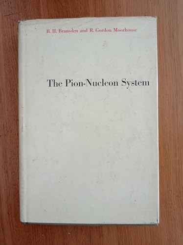 The Pion-Nucleon System (Princeton Legacy Library) 0691081158 Book Cover