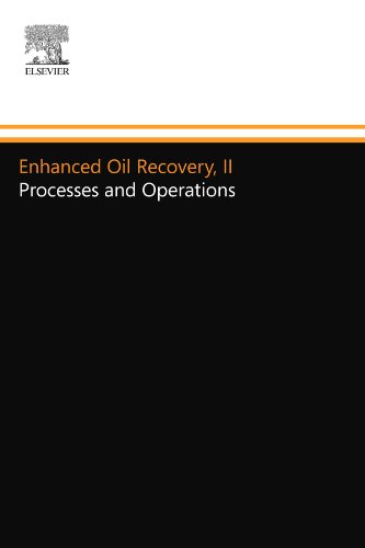Enhanced Oil Recovery, II: Processes and Operations
