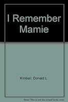 I Remember Mamie B00BG2PB2S Book Cover