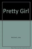 Pretty Girl 0688006957 Book Cover