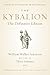 The Kybalion: The Definitive Edition