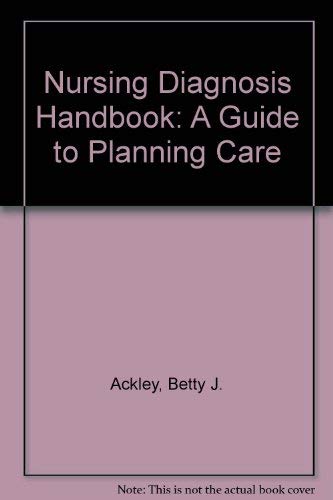 Nursing Diagnosis Handbook: A Guide to Planning... 0815103425 Book Cover