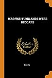 Mao Tse-Tung and I Were Beggars - Siao-Yu Siao-Yu 