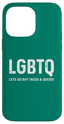 �ʔ����^�R�X�f�U�C�� - LGBTQ Let's Go Buy Tacos & Queso �X�}�z�P�[�X iPhone 14 Pro Max �p