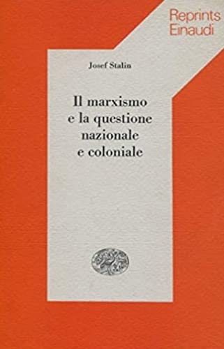Il marxismo e la questione nazionale e coloniale