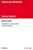 kurzlehrbuch dermatologie pdf  Derivate: Verstehen, anwenden und bewerten (Vahlens Kurzlehrbücher)