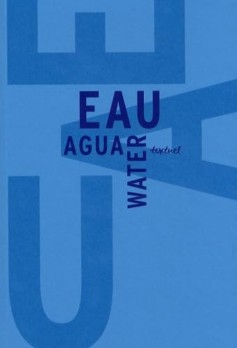 Anthologie Eau Agua Water livre art et littérature unique pour passionnés de culture