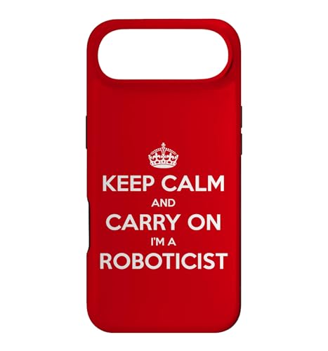 Keep Calm and Carry On I'm a Roboticist - �ʔ��� �X�}�z�P�[�X iPhone Air �p