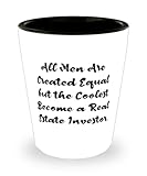 All Men Are Created Equal. Shot Glass, Real Estate Investor Ceramic Cup, Motivational Gifts For Real Estate Investor from Boss, Epic real estate investor gifts, Best real estate investor gifts, Unique