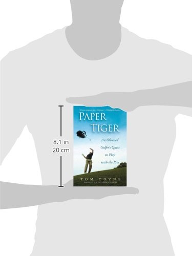 Tigre de papel: Uma Obsessed Golfer's Quest to Play with the Pros