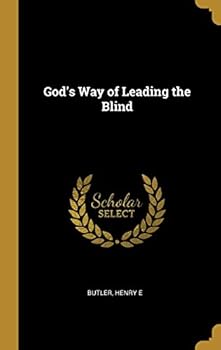 Hardcover God's Way of Leading the Blind Book