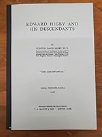 Edward Higby and His Descendants 0740427431 Book Cover