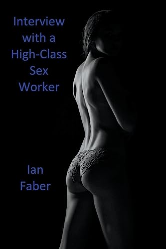Interview with a High-Class Sex Worker