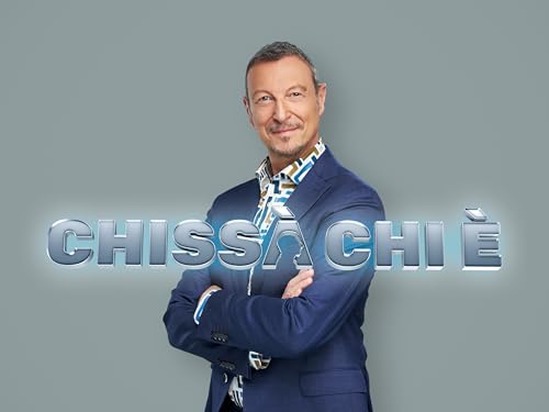  Chissà chi è