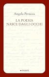 La Poesia Nasce Dagli Occhi - 2