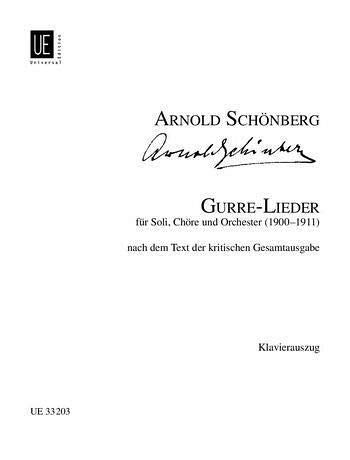 Gurre-Lieder: Soli: Sopran, Mezzosopran (Alt), 2 Tenor, Bass, Sprecher, Chor: T(T)BB + SSAATTBB und Orchester. Klavierauszug.